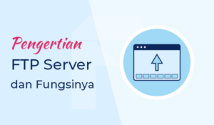Pengertian FTP Server