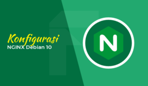Cara Konfigurasi NGINX Debian 10