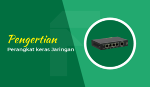 Perangkat Keras Jaringan
